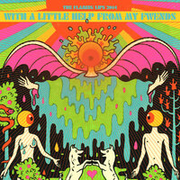 Lucy in the Sky With Diamonds - The Flaming Lips, Moby, Miley Cyrus