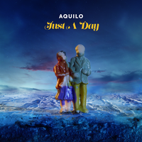 Just A Day - Aquilo