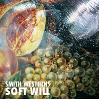 Only Natural - Smith Westerns