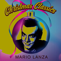 O' Come Ye Faithful - Mario Lanza