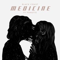 Medicine - Black Coast