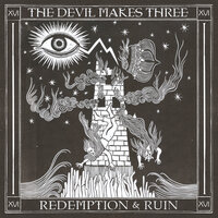 Champagne And Reefer - The Devil Makes Three