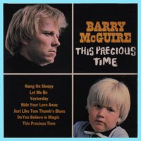 I'd Have To Be Outa My Mind - Barry McGuire