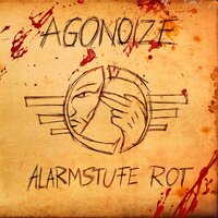 Alarmstufe Rot - AGONOIZE