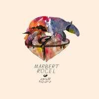 Small Hours - Marbert Rocel