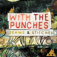Seams and Stitches - With the Punches