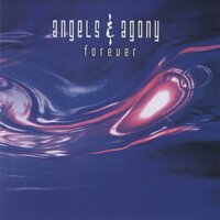 Forever - Angels and Agony