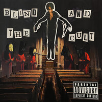 Blind and the Cult - BLIND.SEE