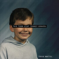 This Town - Trixie Mattel, Shakey Graves