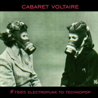 Nag Nag Nag - Cabaret Voltaire