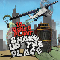 Shake Up The Place - 10 Ft. Ganja Plant