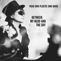 I'M GOING AWAY SMILING - Yoko Ono, YOKO ONO PLASTIC ONO BAND