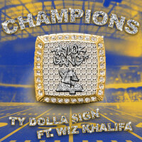 Champions - Ty Dolla $ign, Wiz Khalifa