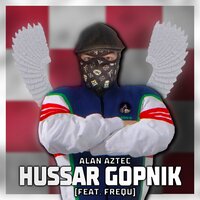Hussar Gopnik - Alan Aztec