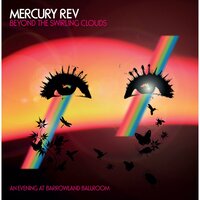 Black Forest Lorelei - Mercury Rev