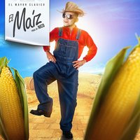 El Maiz - El Mayor Clasico