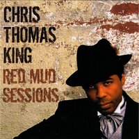 Wanna Die With A Smile On My Face - Chris Thomas King
