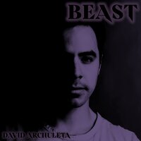 Beast - David Archuleta