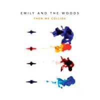 Tell You - Emily and The Woods