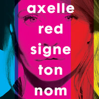 Signe ton nom - Axelle Red