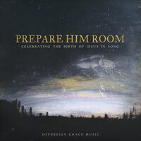 O Come, O Come, Emmanuel - Sovereign Grace Music