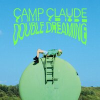 Now That You're Gone - Camp Claude