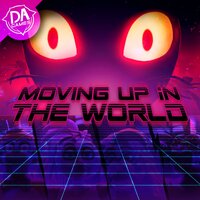 Moving Up In the World - Dagames