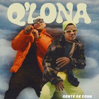 Q'lona - Gente de Zona