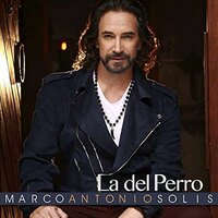 La del Perro - Marco Antonio Solis