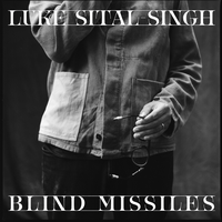 Blind Missiles - Luke Sital-Singh