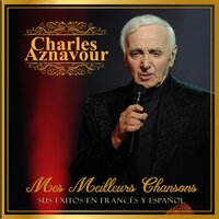 Hier encore - Charles Aznavour