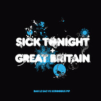 Great Britain - Akira the Don, Joey2Tits, dan le sac