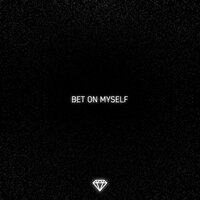 Bet on Myself - Zach Diamond