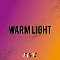 Warm Light - Five