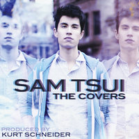 You and I Both - Sam Tsui, Kurt Schneider