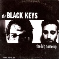 She Said, She Said - The Black Keys