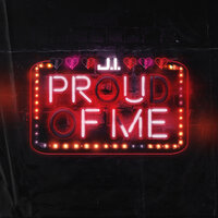 Proud Of Me - J.I the Prince of N.Y