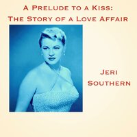 I Don't Want to Walk Without You - Jeri Southern