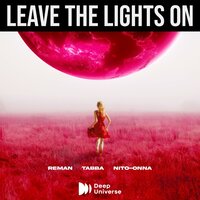 Leave The Lights On - Reman, Tabba