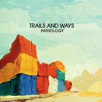 Say You Will - Trails and Ways