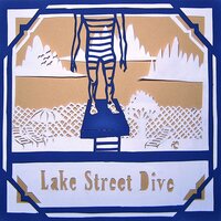 Don't Make Me Hold Your Hand - Lake Street Dive