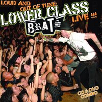 Chaos, Riot And Ruin - Lower Class Brats