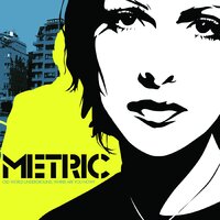 Love Is A Place - Metric