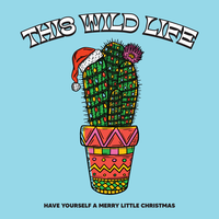 Have Yourself A Merry Little Christmas - This Wild Life