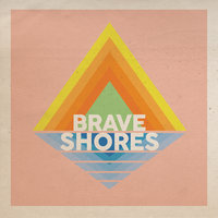 Never Come Down - Brave Shores