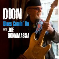 Blues Comin' On - Dion, Joe Bonamassa
