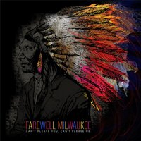 Save Me from Myself - Farewell Milwaukee