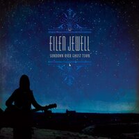 Somethings Weren't Meant To Be - Eilen Jewell