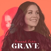 Grave - Hannah Kerr