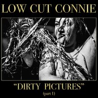 Revolution Rock n Roll - Low Cut Connie